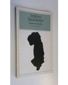Kirjailijan Toivo Laakso käytetty kirja Maan reunalla : runoja