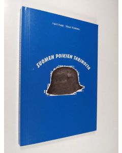 Kirjailijan Mauri Koskela & Harri Kask käytetty kirja Suomenpoikien tarinoita
