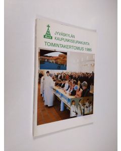 käytetty kirja Jyväskylän kaupunkiseurakunta toimintakertomus 1986