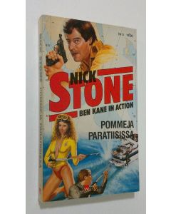 Kirjailijan Nick Stone käytetty kirja Pommeja paratiisissa