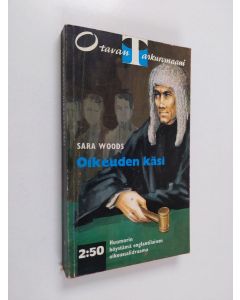 Kirjailijan Sara Woods käytetty kirja Oikeuden käsi