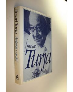 Kirjailijan Ilmari Turja käytetty kirja Arkisto auki