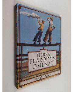 Kirjailijan Madonna käytetty kirja Herra Peabodyn omenat