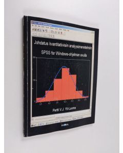 Kirjailijan Pertti V. J. Yli-Luoma käytetty kirja Johdatus kvantitatiivisiin analyysimenetelmiin SPSS for Windows-ohjelman avulla