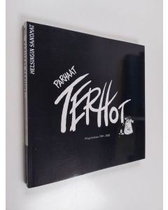 Kirjailijan Terho Ovaska käytetty kirja Parhaat Terhot : pilapiirroksia 1991-2005