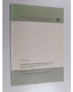 Kirjailijan Viljo Nissilä käytetty kirja Ortodoksisia henkilönimiä Aunuksen kylännimistössä