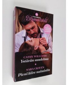 Kirjailijan Cathy Williams käytetty kirja Ystävän suudelma/Pieni kiire naimisiin