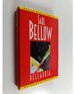 Kirjailijan Saul Bellow käytetty kirja Bellarosa