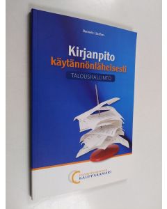 Kirjailijan Hannele Lindfors käytetty kirja Kirjanpito käytännönläheisesti