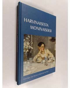 käytetty kirja Harvinaisesta moninaiseksi