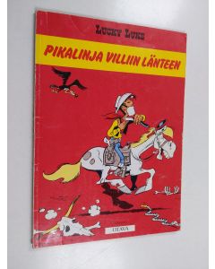 Kirjailijan Morris käytetty kirja Pikalinja Villiin Länteen