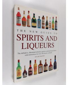 Kirjailijan Stuart Walton käytetty kirja The New Guide to Spirits and Liqueurs