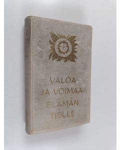 käytetty kirja Valoa ja voimaa elämän tielle