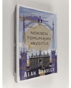 Kirjailijan Alan Bradley käytetty kirja Nokisen tomumajan arvoitus