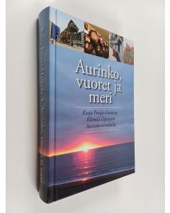 Kirjailijan Kaija Petäjä-Haikola käytetty kirja Aurinko, vuoret ja meri - Elämää Espanjan Aurinkorannikolla
