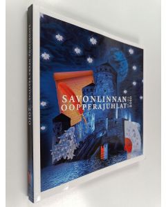 käytetty kirja Savonlinnan oopperajuhla = Savonlinna opera festival : 2.7. - 31.7.2010