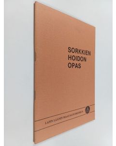 käytetty teos Sorkkien hoidon opas