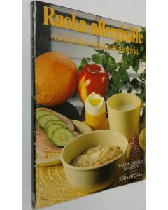 Kirjailijan Marjatta Palva-Alhola käytetty kirja Ruoka-allergisille ruokavalio-opas ja keittokirja