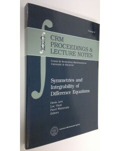 Kirjailijan Decio Levi käytetty kirja Symmetries and Integrability of Difference Equations (UUDENVEROINEN)