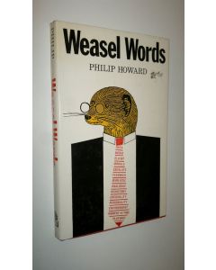 Kirjailijan Philip Howard käytetty kirja Weasel words