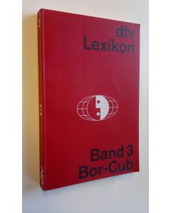 käytetty kirja Dtv-Lexikon - Band 3 : Bor-Cub (UUDENVEROINEN)