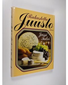 Kirjailijan Jussi Talvi käytetty kirja Rakastettu juusto