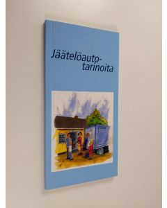 Kirjailijan Ritva Laine käytetty kirja Jäätelöautotarinoita