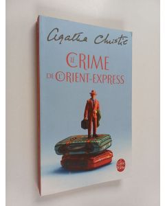 Kirjailijan Agatha Christie käytetty kirja Le crime de l'Orient-Express