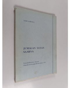 Kirjailijan Yrjö Sariola käytetty kirja Jumalan sanan saarna