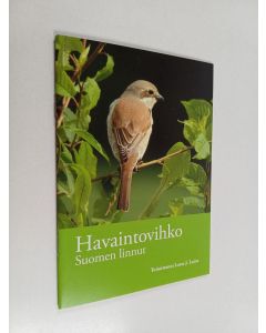 Tekijän Lasse J. Laine  käytetty teos Havaintovihko : Suomen linnut