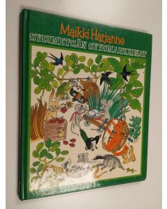 Kirjailijan Maikki Harjanne käytetty kirja Sysimetsän syysmarkkinat