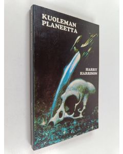 Kirjailijan Harry Harrison käytetty kirja Kuoleman planeetta 1