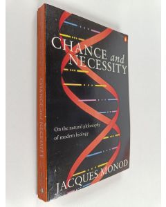 Kirjailijan Jacques Monod käytetty kirja Chance and necessity : An Essay on the Natural Philosophy of Modern Biology