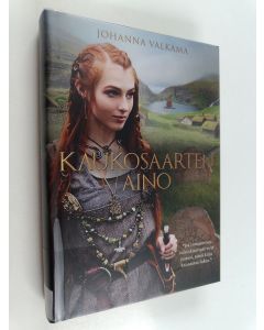 Kirjailijan Johanna Valkama käytetty kirja Kaukosaarten Aino