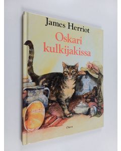 Kirjailijan James Herriot käytetty kirja Oskari kulkijakissa