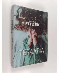 Kirjailijan Sebastian Fitzek käytetty kirja Teraapia : psühholoogiline põnevik