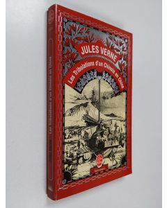 Kirjailijan Jules Verne käytetty kirja Les tribulations d'un Chinois en Chine