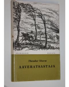 Kirjailijan Theodor Storm käytetty kirja Aaveratsastaja : novelli