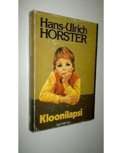 Kirjailijan Hans-Ulrich Horster käytetty kirja Kloonilapsi
