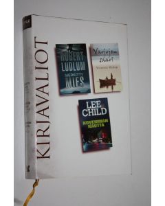 käytetty kirja Kirjavaliot : Ludlum, Robert : Merkitty mies ; Hislop, Victoria : Varjojen saari ; Child, Lee : Kovemman kautta