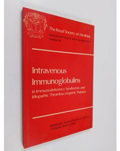 käytetty kirja Intravenous immunoglobulins in immunodeficiency syndromes and idiopathic thrombocytopenic purpura (ERINOMAINEN)