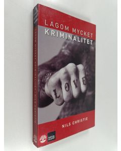 Kirjailijan Nils Christie käytetty kirja Lagom mycket kriminalitet