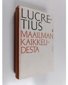 Kirjailijan Titus Carus Lucretius käytetty kirja Maailmankaikkeudesta