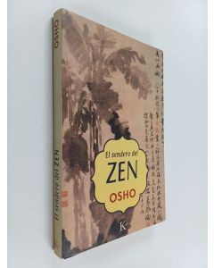 Kirjailijan Osho käytetty kirja El sendero del Zen