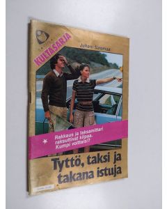 Kirjailijan Juhani Salomaa käytetty teos Tyttö, taksi ja takana istuja