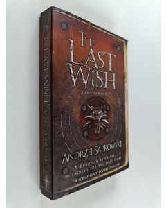 Kirjailijan Andrzej Sapkowski käytetty kirja The last wish