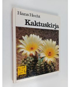 Kirjailijan Hans Hecht käytetty kirja Kaktuskirja