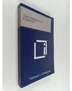 Kirjailijan Thomas C. Schelling käytetty kirja The Strategy of Conflict