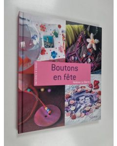 Kirjailijan Hélène Le Berre käytetty kirja Boutons en fête