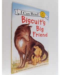 Kirjailijan Alyssa Satin Capucilli käytetty kirja Biscuit's Big Friend